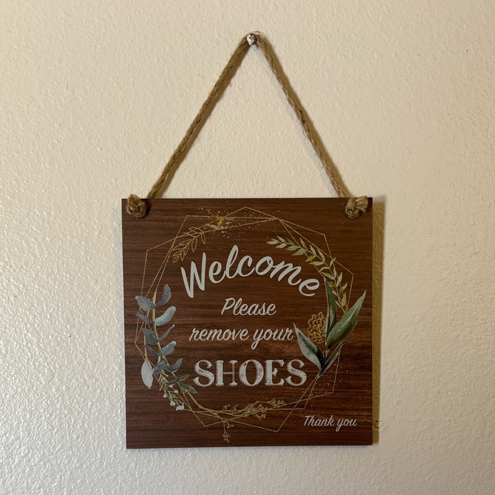 Hanging Wooden Wall Sign βWelcome Please Remove Your Shoes" 9βX9β
